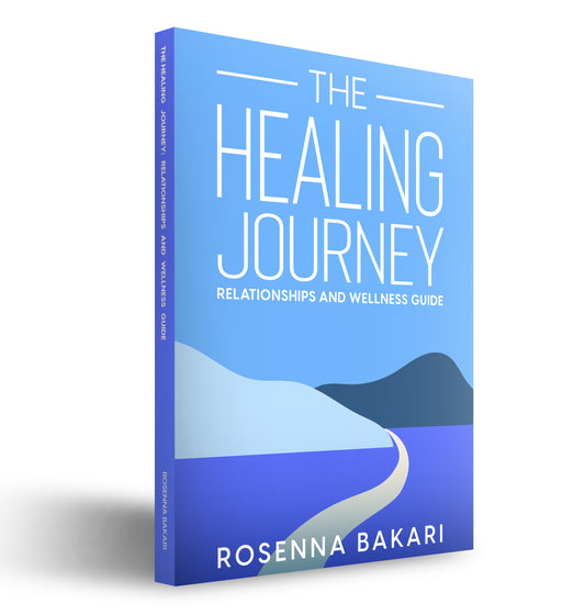The Healing Journey: Relationship Health and Wellness Guide