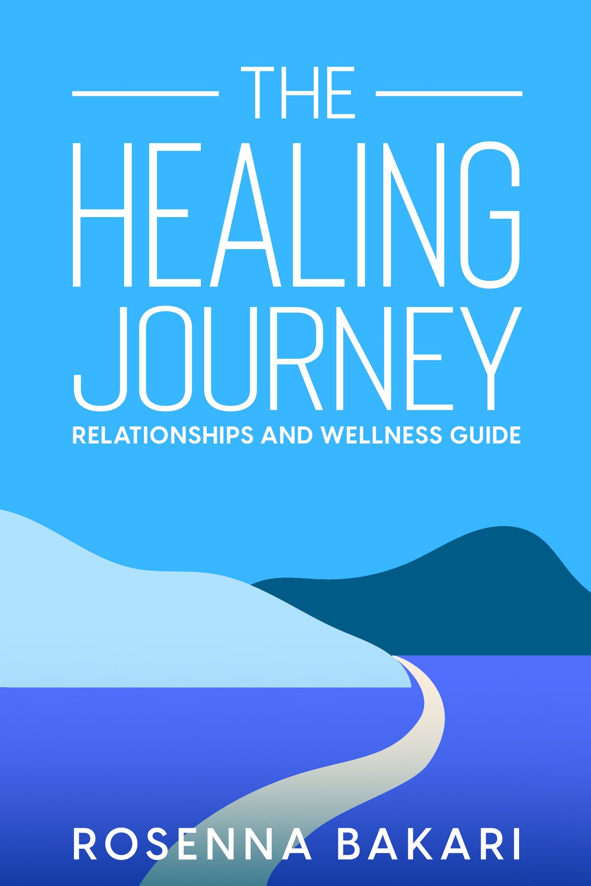 The Healing Journey: Relationship Health and Wellness Guide